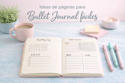 Ideas de páginas para bullet journal fáciles (para empezar hoy mismo)