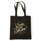Born to Shine Black Tote Bag